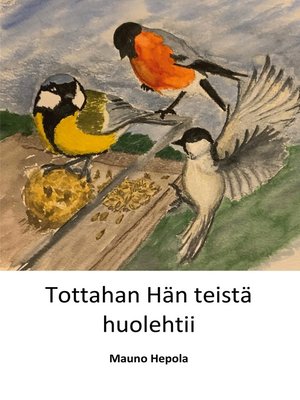 cover image of Tottahan Hän teistä huolehtii